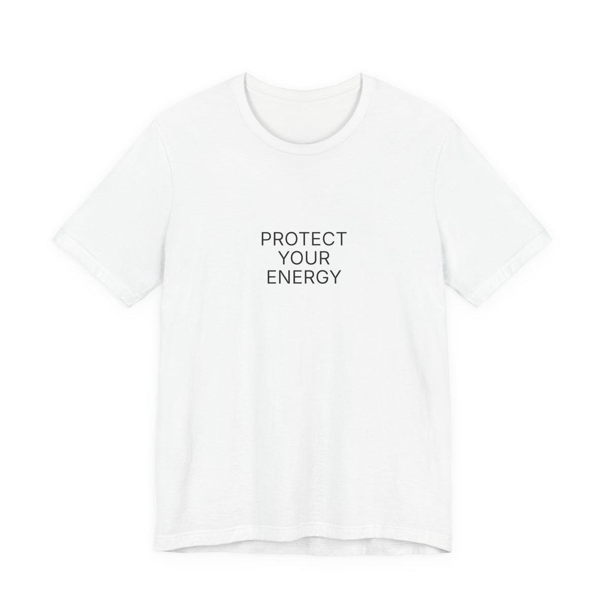 Protect Your Energy T-Shirt | Positive Affirmation Tee