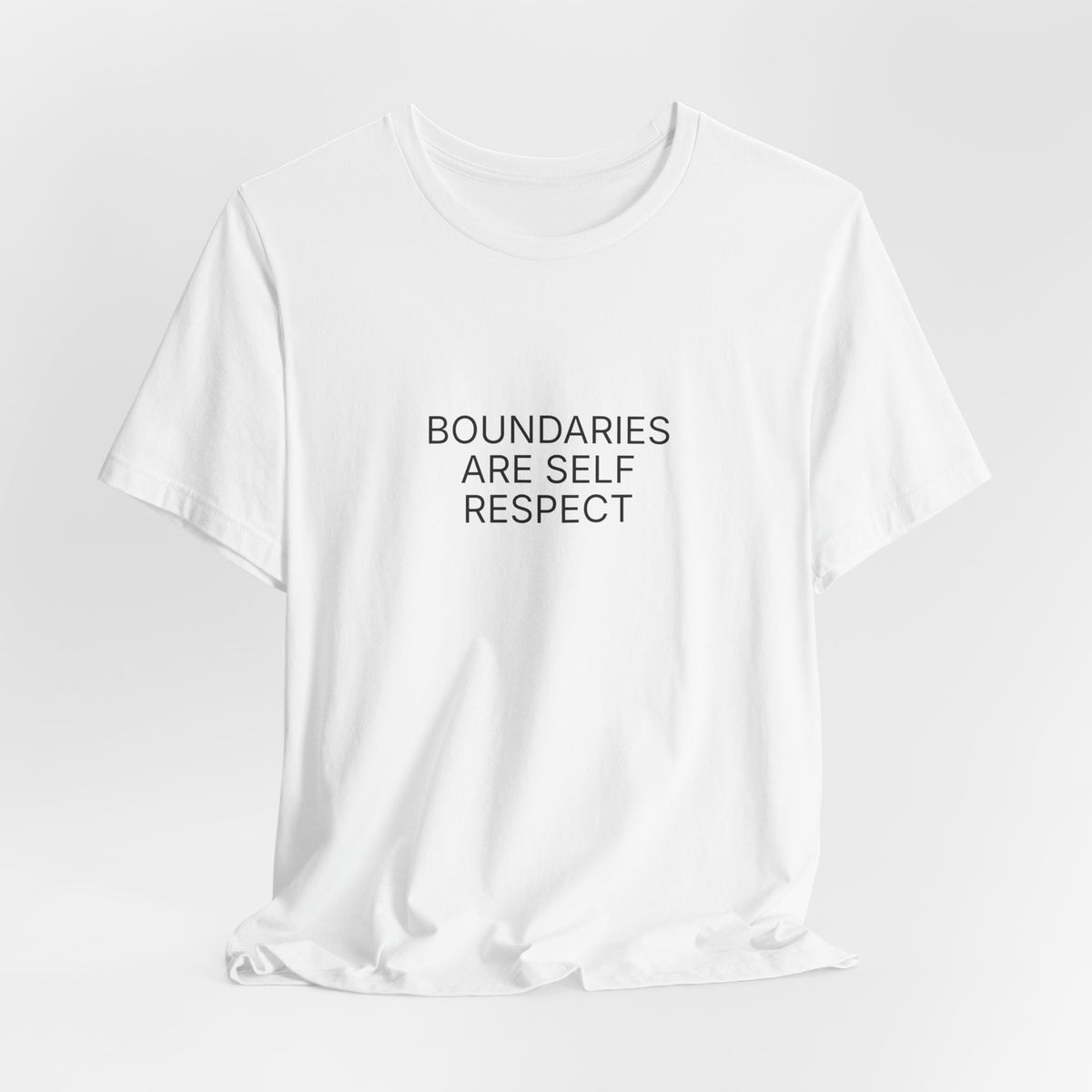 Boundaries Are Self Respect T-Shirt | Positive Affirmation Tee