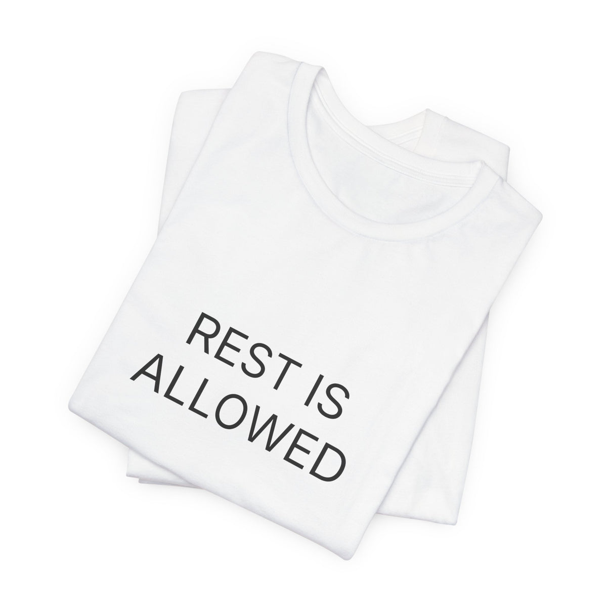 Rest Is Allowed T-Shirt | Positive Affirmation Tee